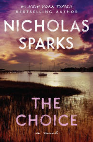 Title: The Choice, Author: Nicholas Sparks