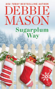 Title: Sugarplum Way (Harmony Harbor Series #4), Author: Debbie Mason