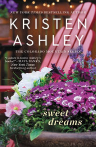 Title: Sweet Dreams (Colorado Mountain Series #2), Author: Kristen Ashley
