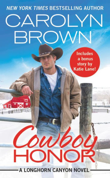 Cowboy Honor (Includes a bonus novella) (Longhorn Canyon Series #2)