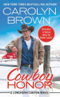 Cowboy Honor (Includes a bonus novella) (Longhorn Canyon Series #2)