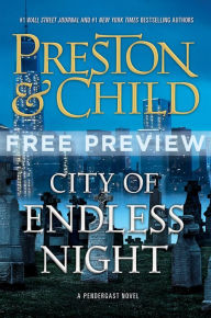 Title: City of Endless Night (Free Preview: First 5 Chapters), Author: Douglas Preston