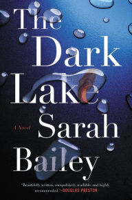 Title: The Dark Lake Free Preview (Prologue and First Five Chapters), Author: Sarah Bailey