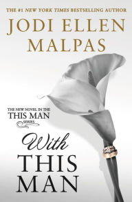 Title: With This Man (This Man Series #4), Author: Jodi Ellen Malpas