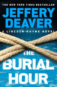 Title: The Burial Hour, Author: Jeffery Deaver