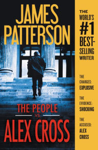 Title: The People vs. Alex Cross (Alex Cross Series #23), Author: James Patterson