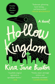 Title: Hollow Kingdom, Author: Kira Jane Buxton