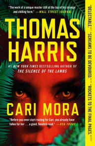 Epub books free downloadCari Mora: A Novel9781538750155 byThomas Harris (English literature)