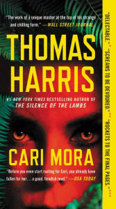 Title: Cari Mora: A Novel, Author: Thomas Harris