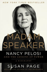 Online book downloader Madam Speaker: Nancy Pelosi and the Lessons of Power 9781538750704  English version by 