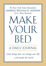 Online free books download pdf Make Your Bed: A Daily Journal by William H. McRaven DJVU 9781538751770