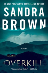 Title: Overkill, Author: Sandra Brown