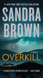 Pdf download free ebooks Overkill iBook PDF PDB by Sandra Brown 9781538725115