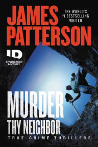 Ebook download free online Murder Thy Neighbor 9781538752401 by James Patterson