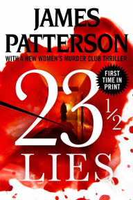 Title: 23 1/2 Lies, Author: James Patterson
