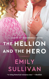 Title: The Hellion and the Hero, Author: Emily Sullivan