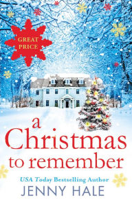A book pdf free download A Christmas to Remember 9781538753682 by Jenny Hale
