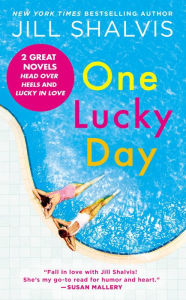 Download free ebooks for kindle fire One Lucky Day: 2-in-1 Edition with Head Over Heels and Lucky in Love RTF by Jill Shalvis