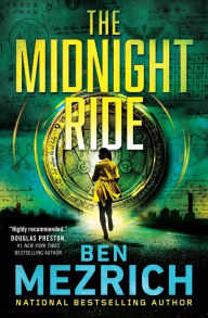 Title: The Midnight Ride, Author: Ben Mezrich