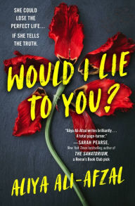 Title: Would I Lie to You?, Author: Aliya Ali-Afzal