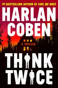 Free ebooks free download Think Twice by Harlan Coben 9781538756317