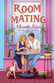 Title: Roommating, Author: Meredith Schorr