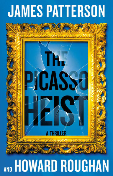 The Picasso Heist: A Thriller