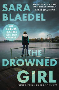 Title: The Drowned Girl (previously published as Only One Life), Author: Sara Blaedel