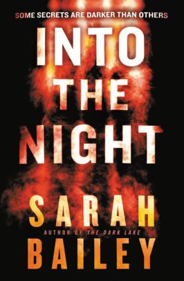 Into The Night By Sarah Bailey Paperback Barnes Noble