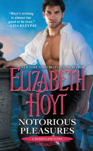 Title: Notorious Pleasures (Maiden Lane Series #2), Author: Elizabeth Hoyt