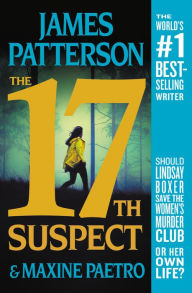Title: The 17th Suspect (Women's Murder Club Series #17), Author: James Patterson