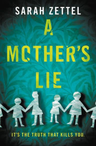 Book download pda A Mother's Lie  9781538760925 in English