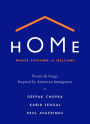 Home: Where Everyone Is Welcome: Poems & Songs Inspired by American Immigrants