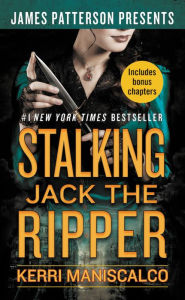Title: Stalking Jack the Ripper (Stalking Jack the Ripper Series #1), Author: Kerri Maniscalco