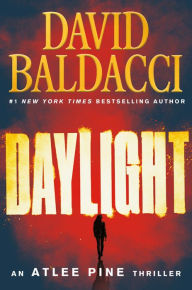 Title: Daylight (Atlee Pine Series #3), Author: David Baldacci