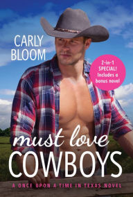 Download free ebooks for blackberry Must Love Cowboys (with bonus novel): Two Full Books for the Price of One English version iBook PDB MOBI 9781538763506