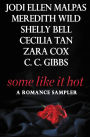 Some Like It Hot: A FREE sampler featuring an exclusive excerpt from Jodi Ellen Malpas' WITH THIS MAN and more!
