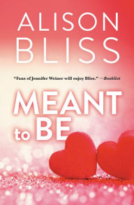 Title: Meant to Be: a Perfect Fit short story, Author: Alison Bliss