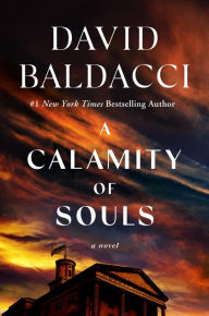 Title: A Calamity of Souls, Author: David Baldacci