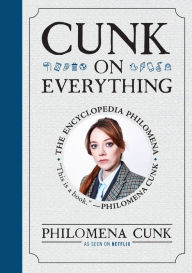 Download spanish books pdf Cunk on Everything: The Encyclopedia Philomena FB2 RTF ePub 9781538766767 (English Edition)