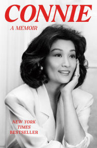 Title: Connie: A Memoir, Author: Connie Chung