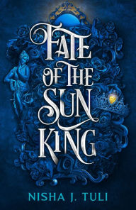 Download free google books Fate of the Sun King by Nisha J. Tuli (English literature)