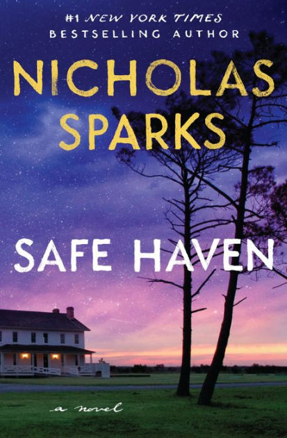 Safe Haven by Nicholas Sparks, Paperback | Barnes & Noble®