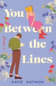 Title: You Between the Lines, Author: Katie Naymon