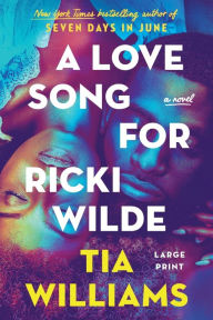 Title: A Love Song for Ricki Wilde, Author: Tia Williams