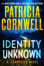 Identity Unknown (Kay Scarpetta Series #28)