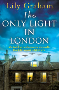 Title: The Only Light in London, Author: Lily Graham