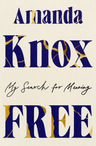 Title: Free: My Search for Meaning, Author: Amanda Knox