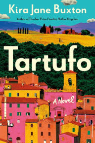 Title: Tartufo, Author: Kira Jane Buxton