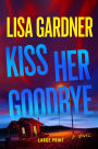Kiss Her Goodbye (Frankie Elkin Series #4)